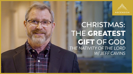 The Nativity of Our Lord (Christmas)