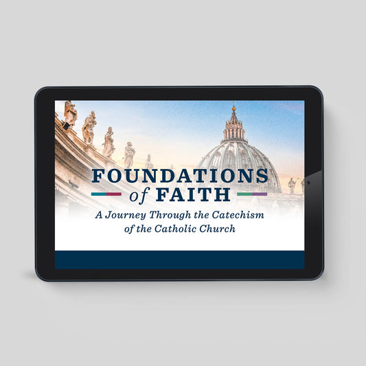 Foundations of Faith: A Journey Through the Catechism of the Catholic Church, Online Access