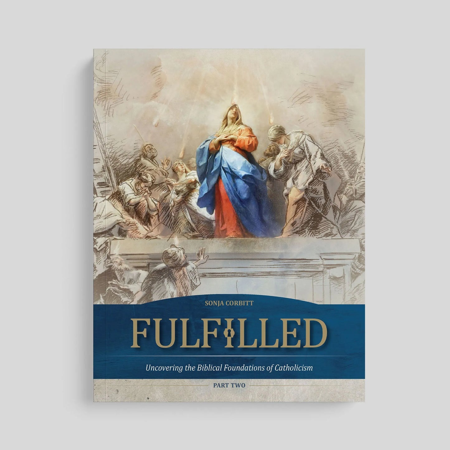 Fulfilled: Part II, Workbook