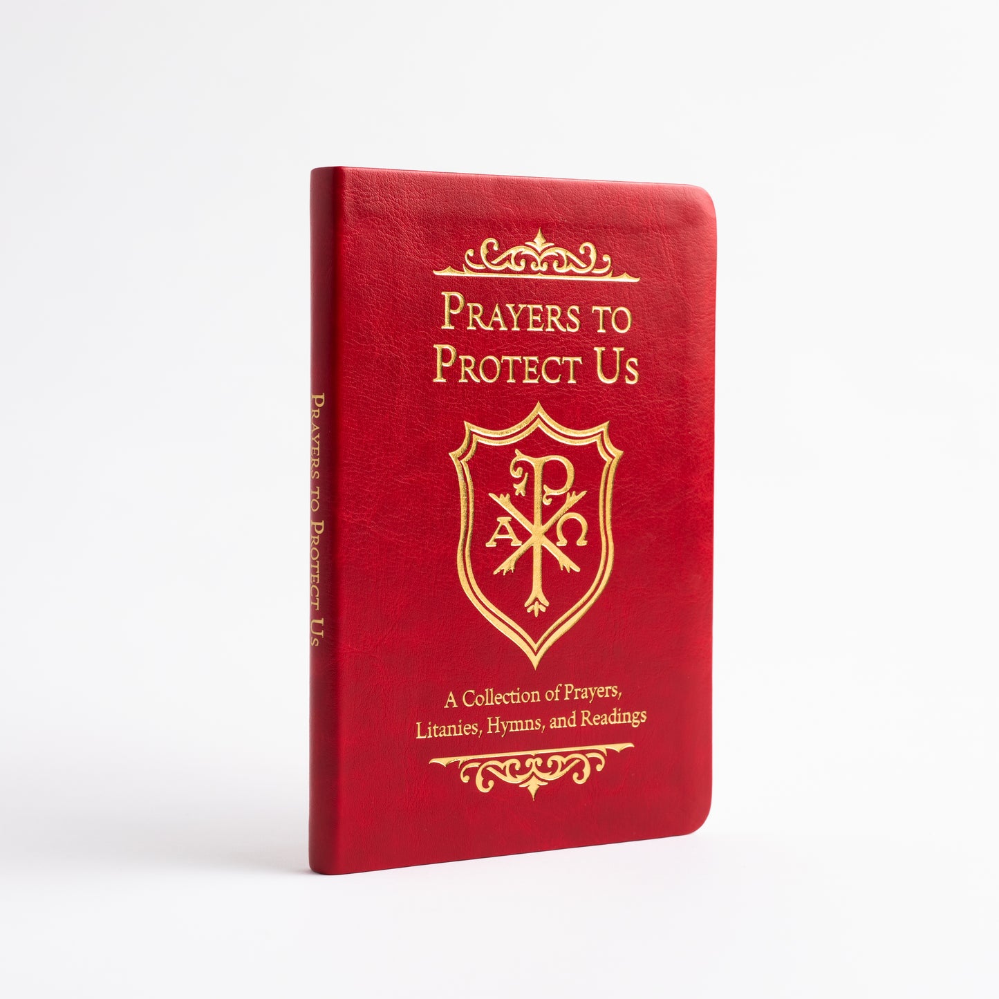 Prayers to Protect Us: A Collection of Prayers, Litanies, Hymns, and Readings