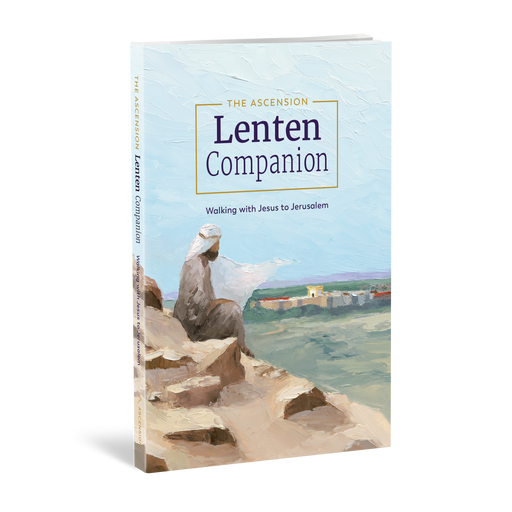 The Ascension Lenten Companion: Walking with Jesus to Jerusalem, Journal