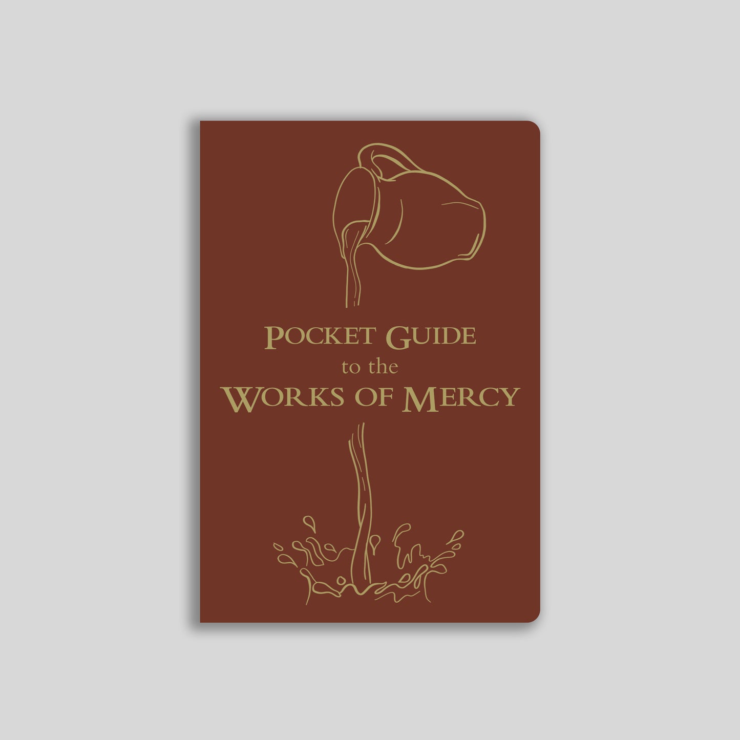 Pocket Guide to the Works of Mercy