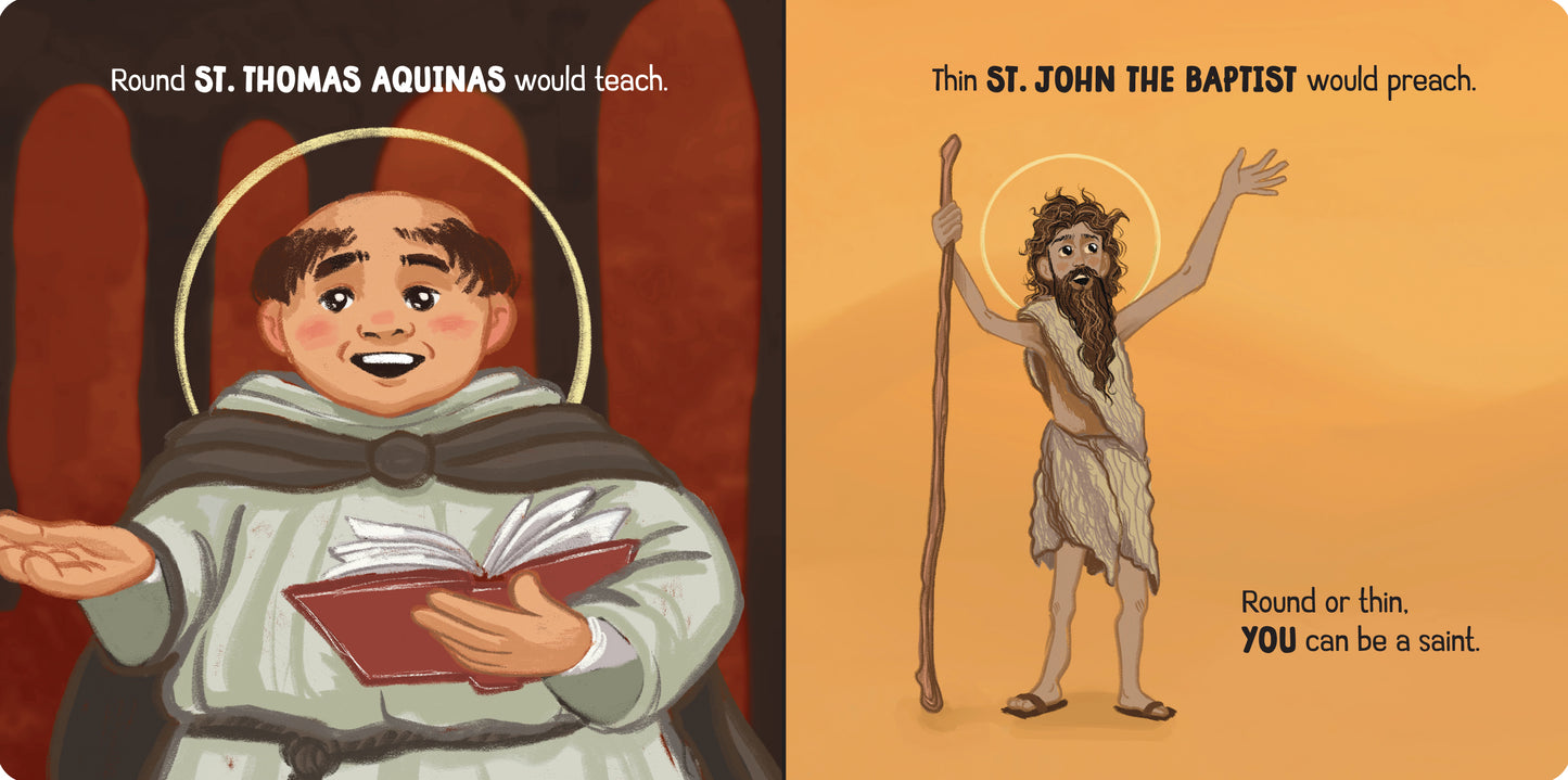 Saints Come in All Shapes and Sizes