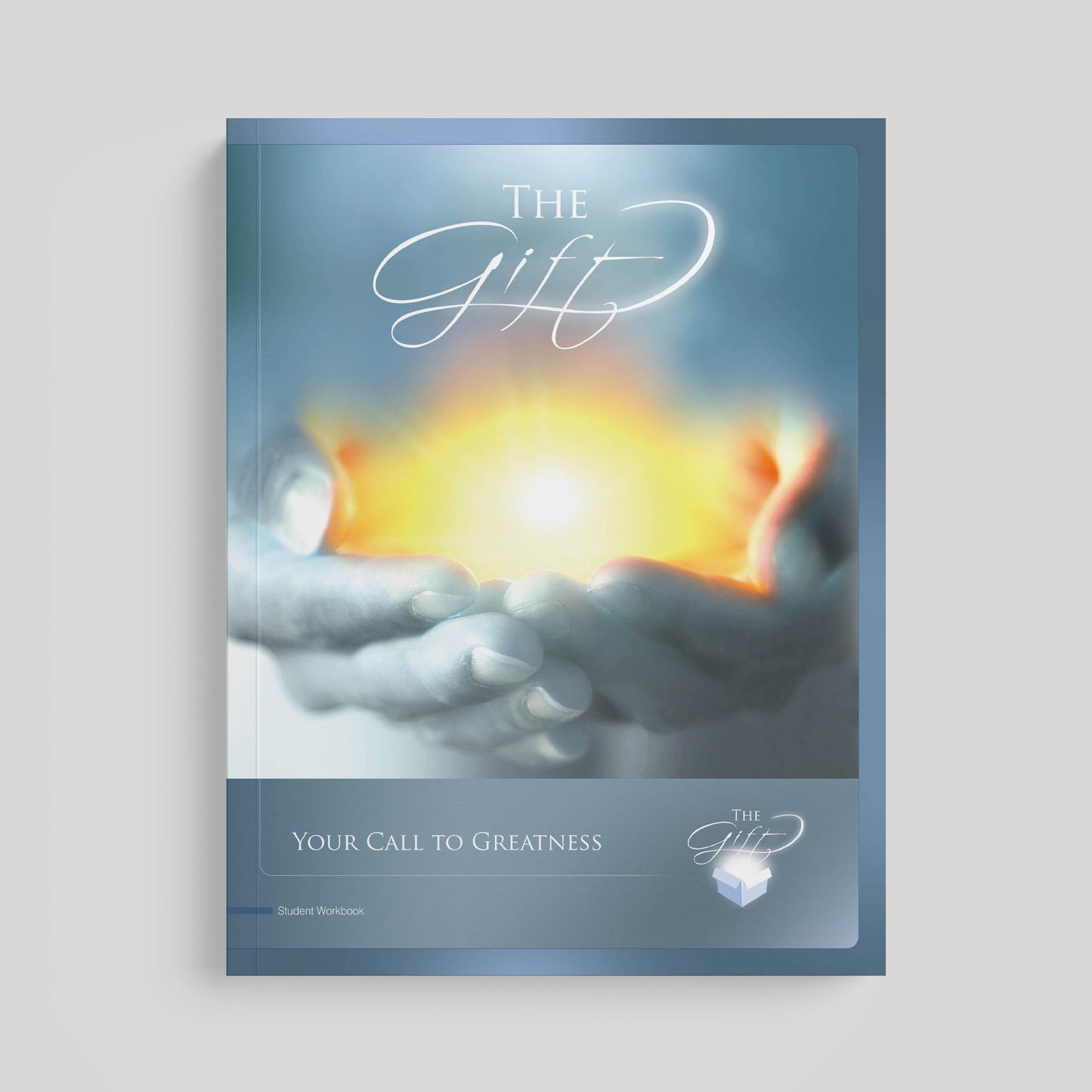 The Gift: Your Call to Greatness Workbook