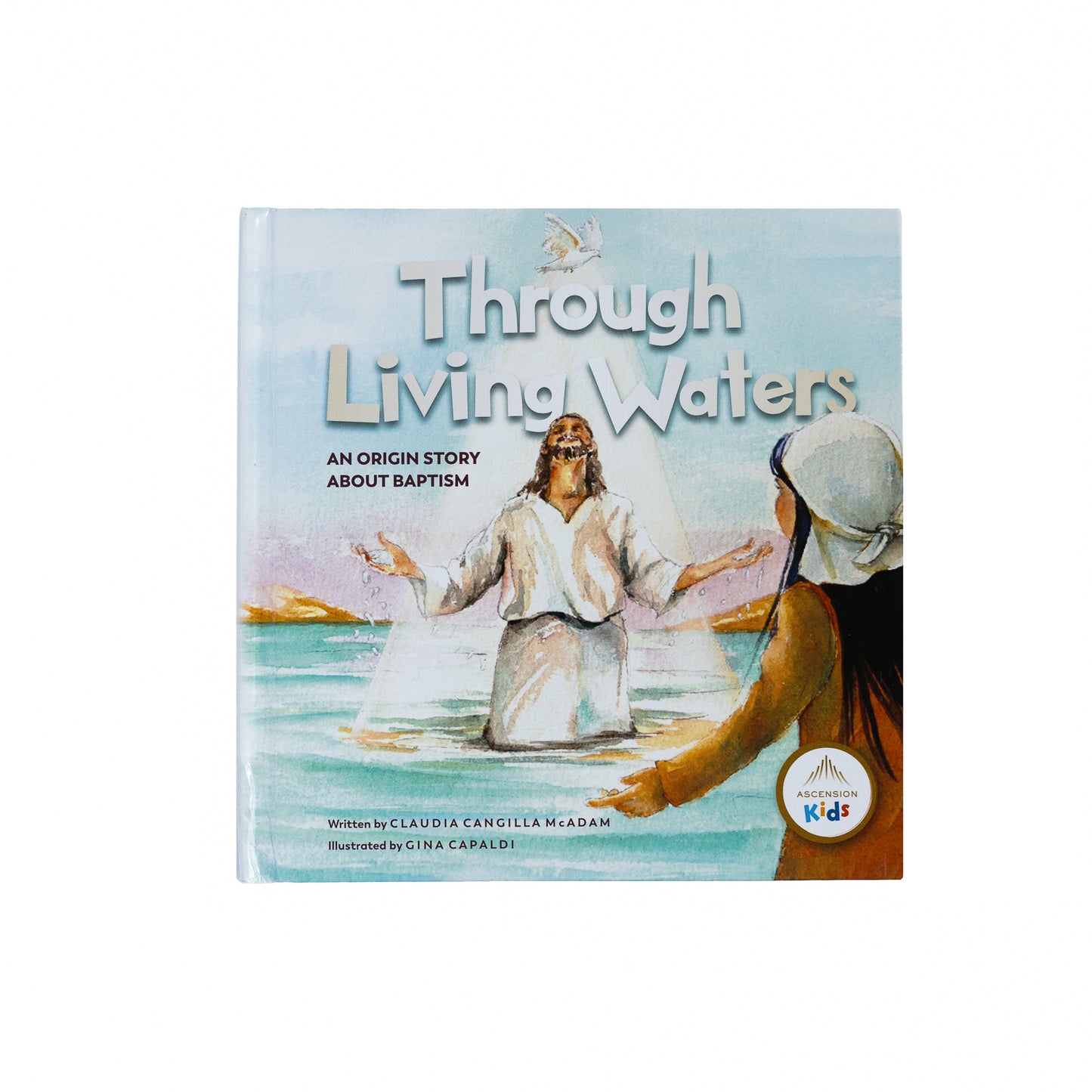 Through Living Waters: An Origin Story About Baptism
