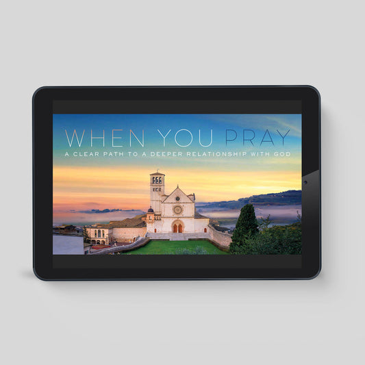 When You Pray: A Clear Path to a Deeper Relationship with God, Online Access