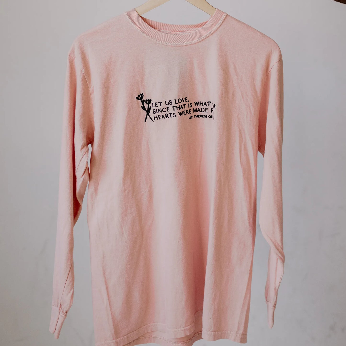 "Let us Love" / St. Thérèse of Lisieux T-Shirt