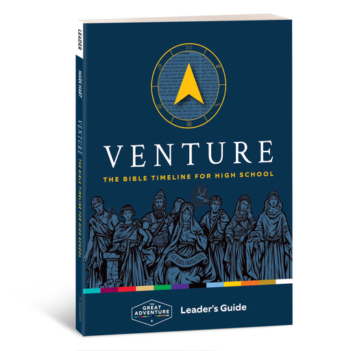 Venture: The Bible Timeline for High School, Leader's Guide