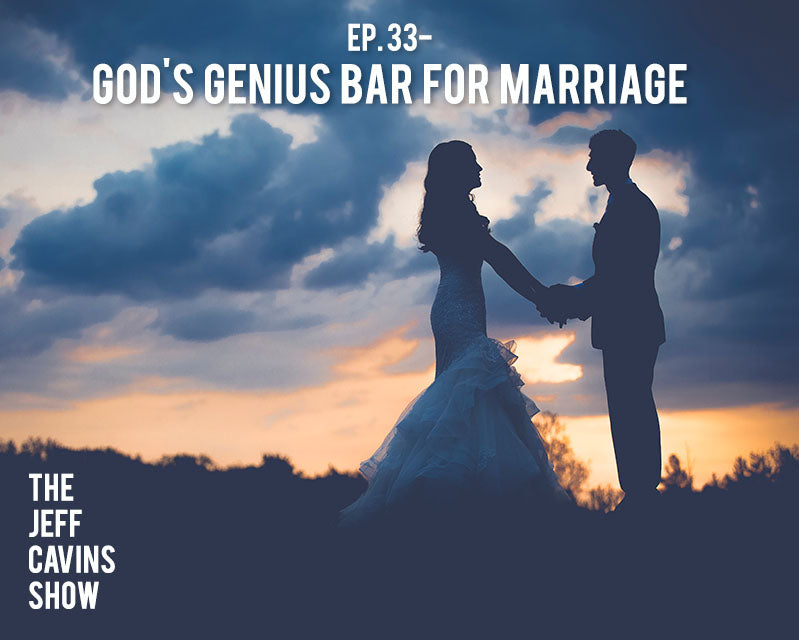 God's Genius Bar for Marriage