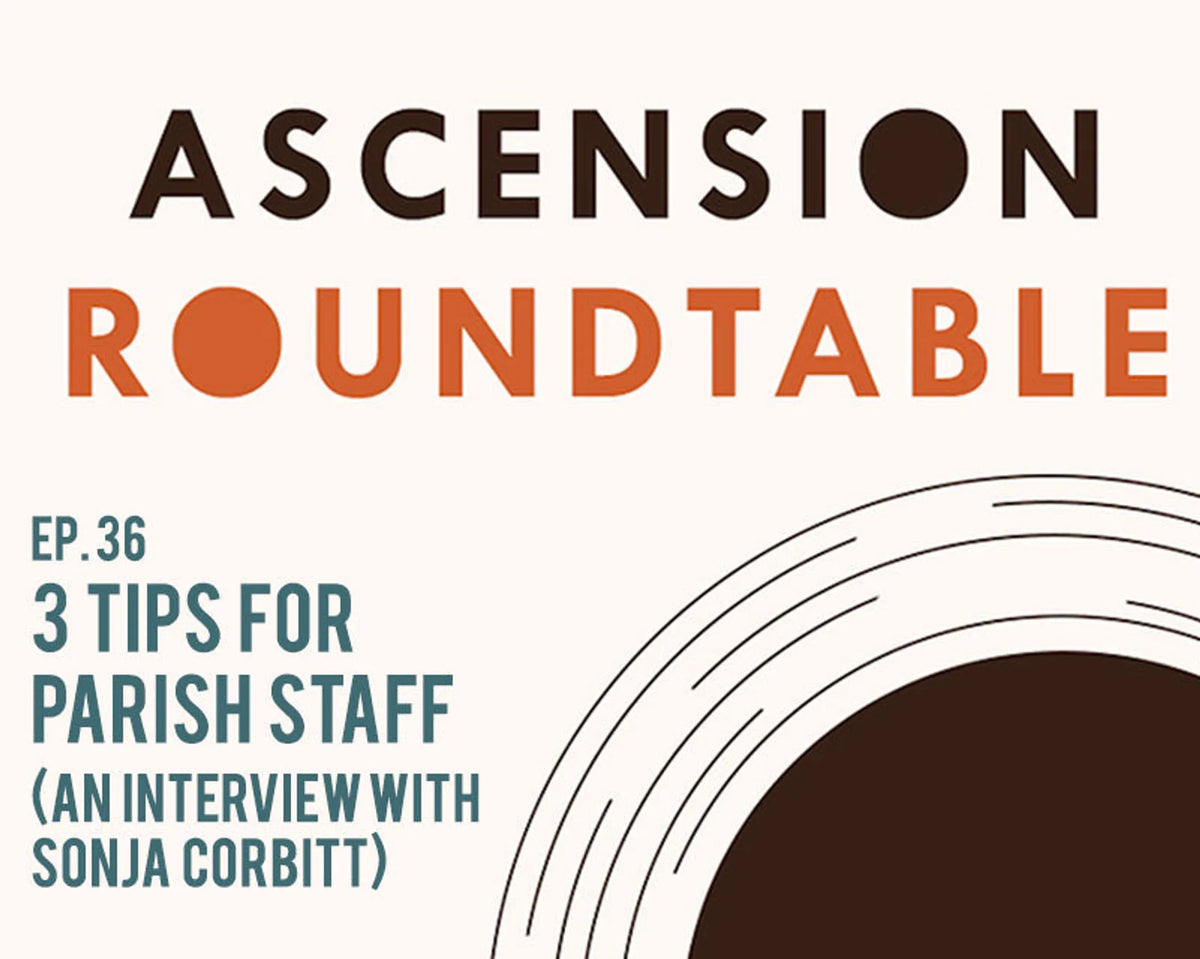 3 Tips for Parish Staff (An Interview with Sonja Corbitt)