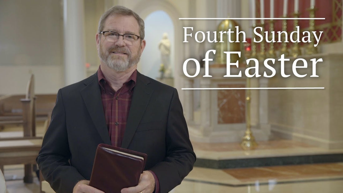 Fourth Sunday of Easter