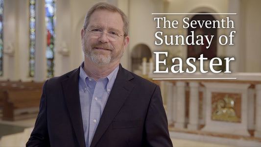 Seventh Sunday of Easter