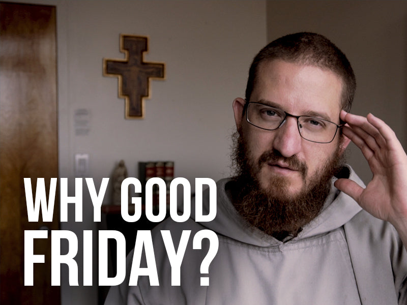 Why Good Friday?