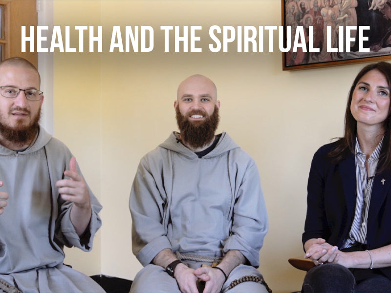 Health and the Spiritual Life