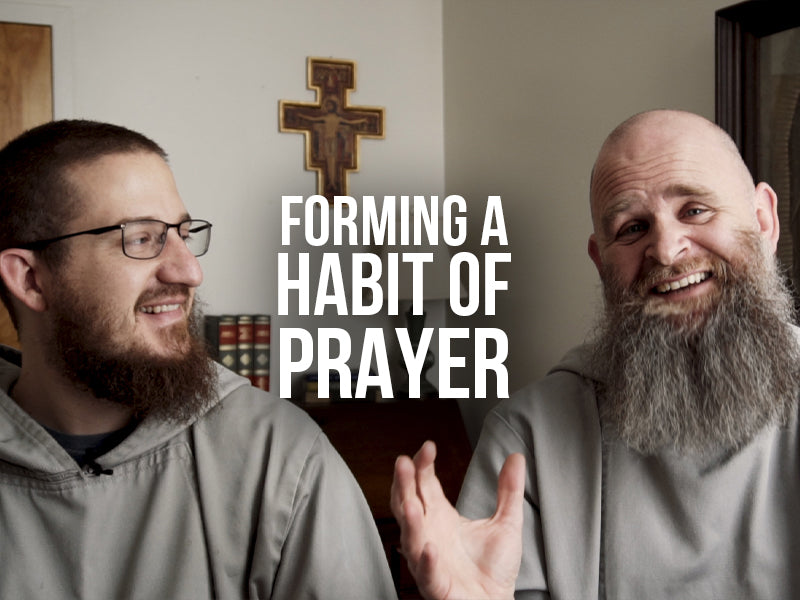 Forming a Habit of Prayer