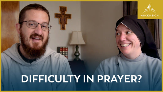 Difficulty in Prayer?