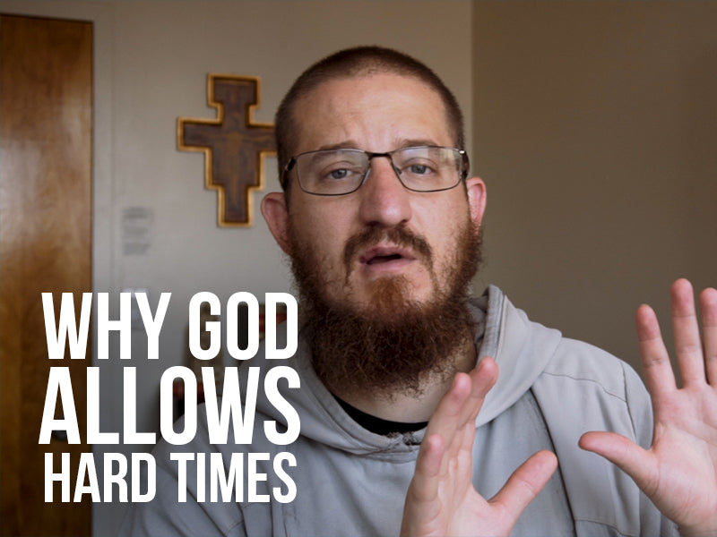 Why God Allows Hard Times