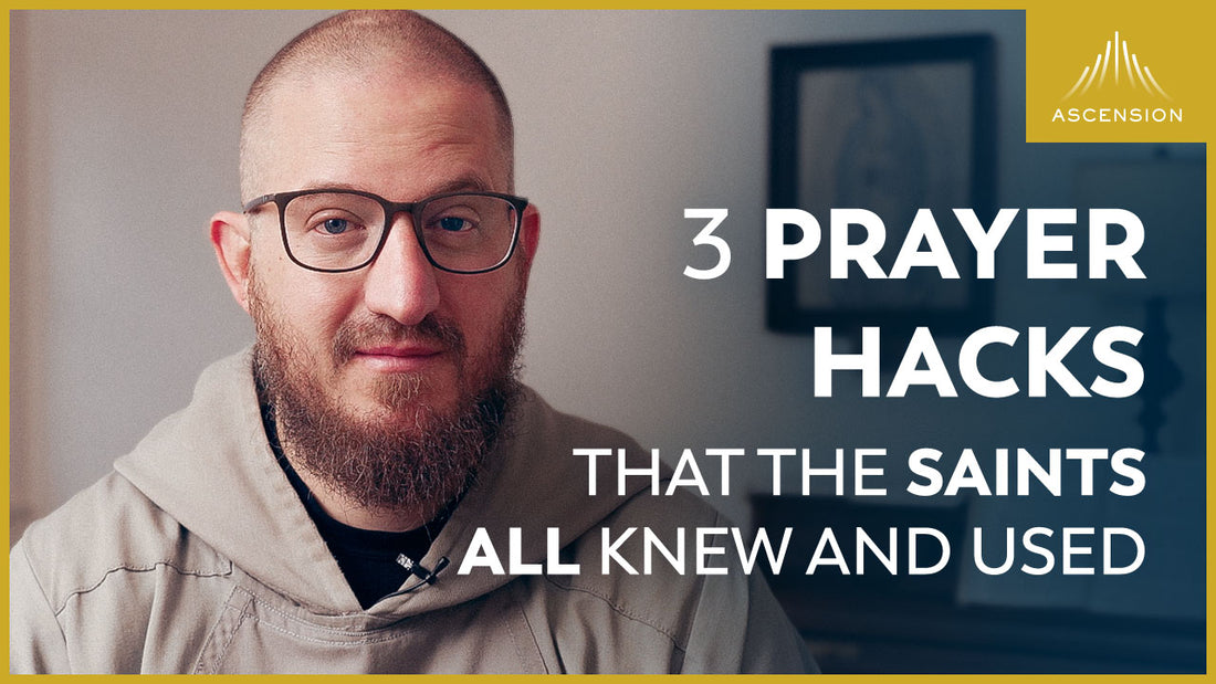 3 Prayer Hacks That the Saints All Knew and Used