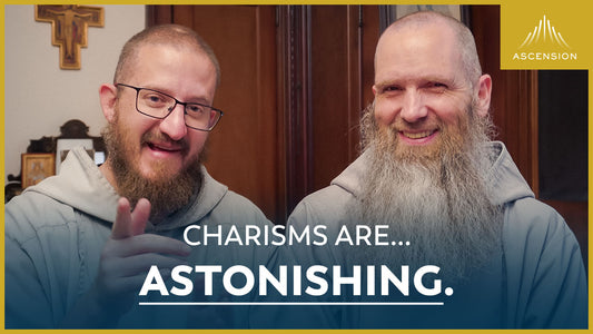 Charisms Are... Astonishing.