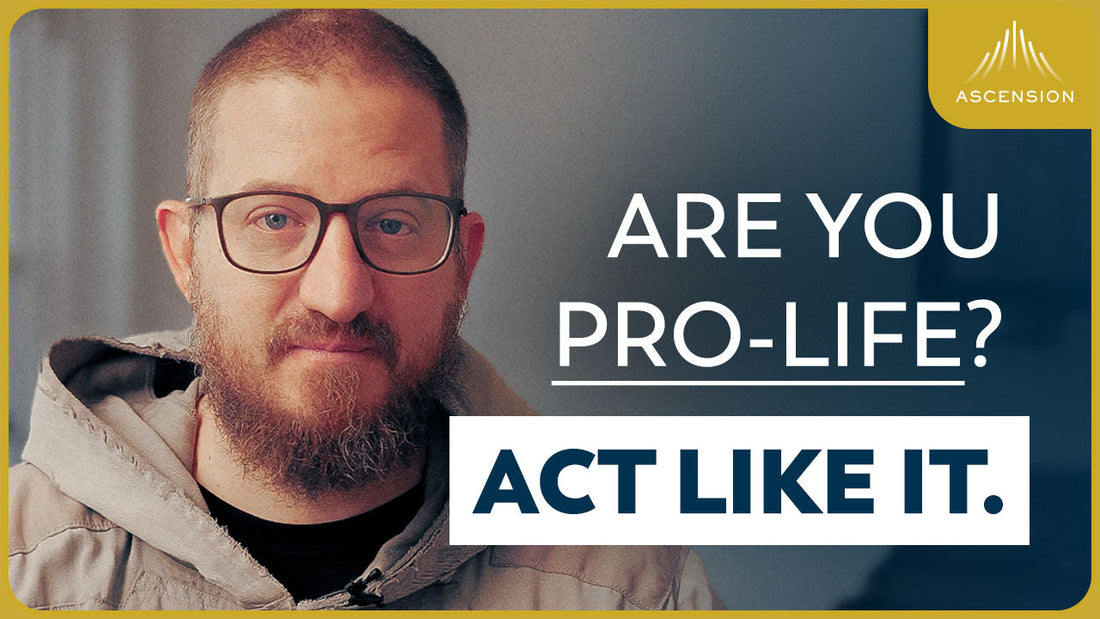 What Being Pro-Life Really Looks Like (w/ Fr. Mark-Mary Ames)