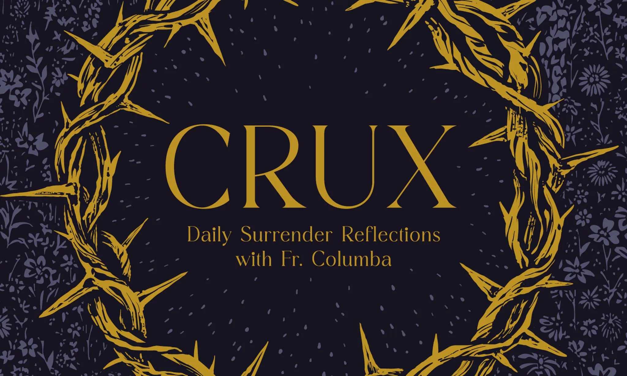 This Lent, Ascension Invites Catholics to Meet God through Deep Surrender through ‘Crux’