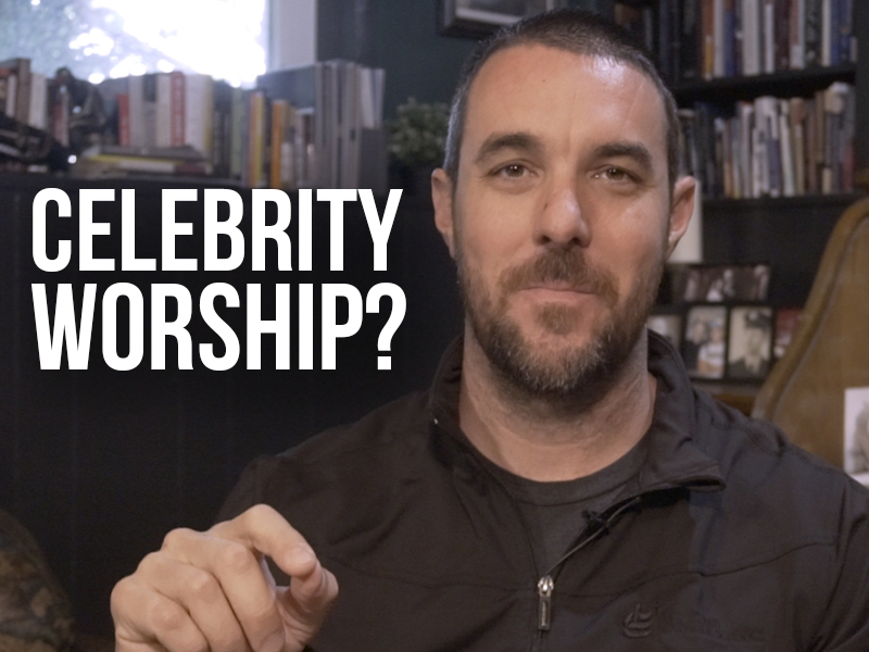 Celebrity Worship?