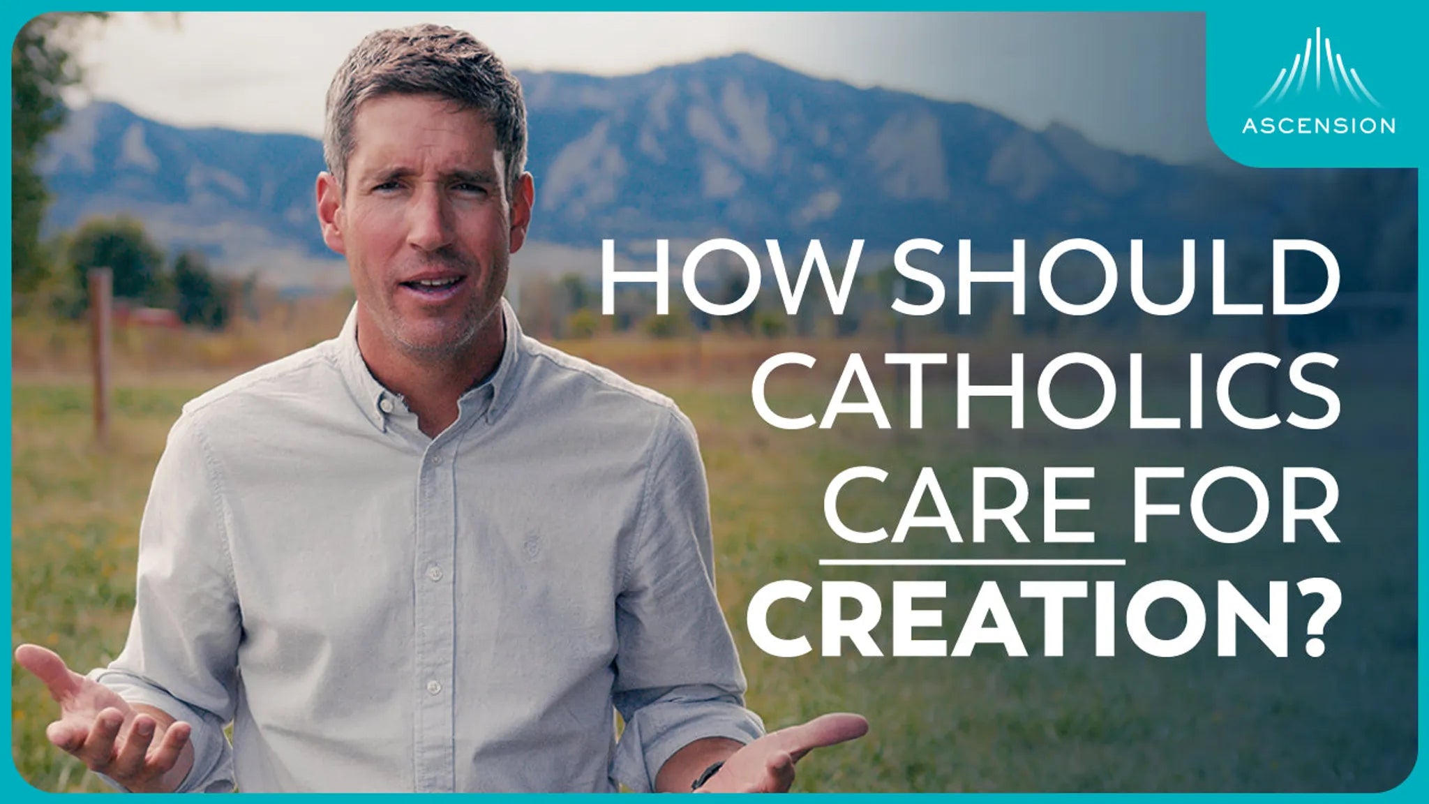Should Catholics Care for the Environment? (feat. Dr. Scott Powell)