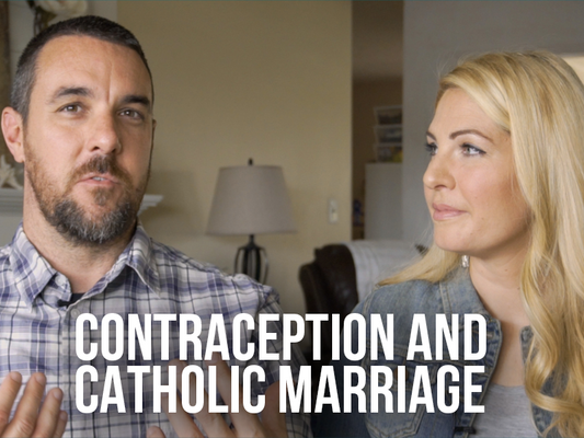 Contraception and Catholic Marriage