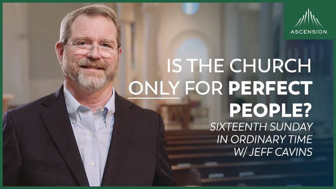 Sixteenth Sunday in Ordinary Time