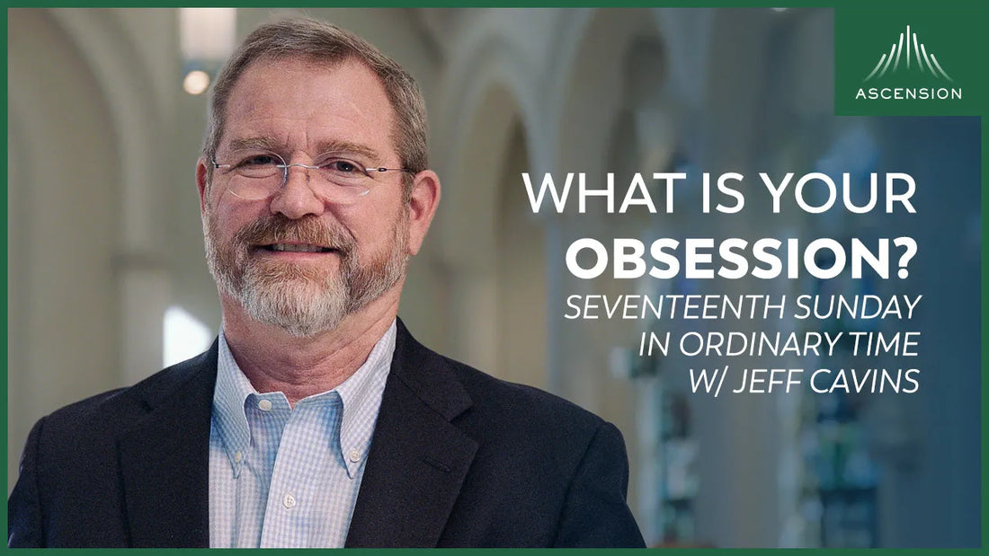 The Seventeenth Sunday: the Kingdom of God