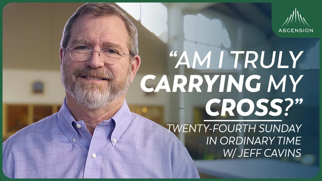 Who is a Christian? | Twenty-Fourth Sunday in Ordinary Time