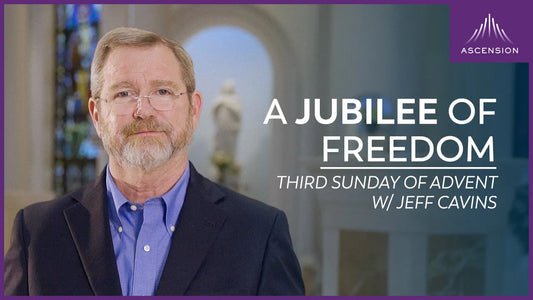 The Third Sunday of Advent