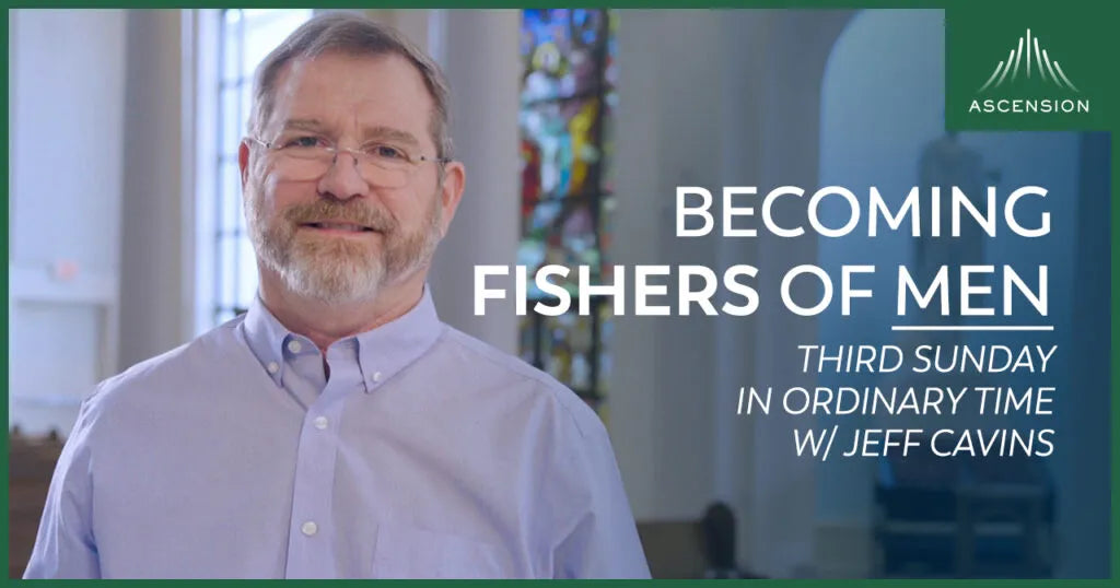 The Third Sunday in Ordinary Time