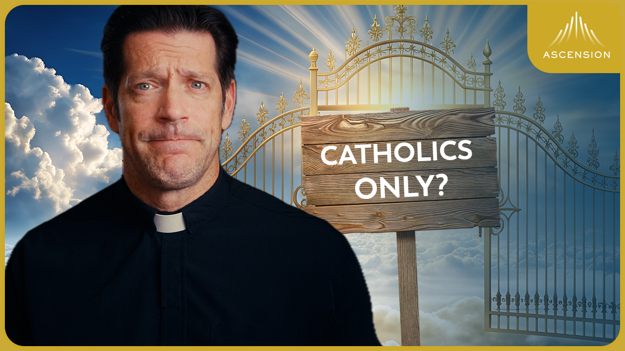 Is Heaven ONLY for Catholics? (w/ Fr. Mike Schmitz)