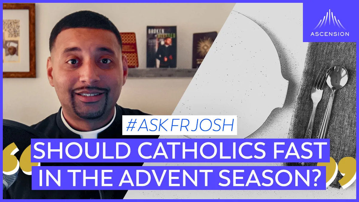 Is Advent a Time for Fasting or Feasting?