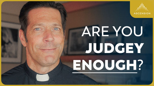 Fr. Mike Says You Should Judge People (Kind Of)