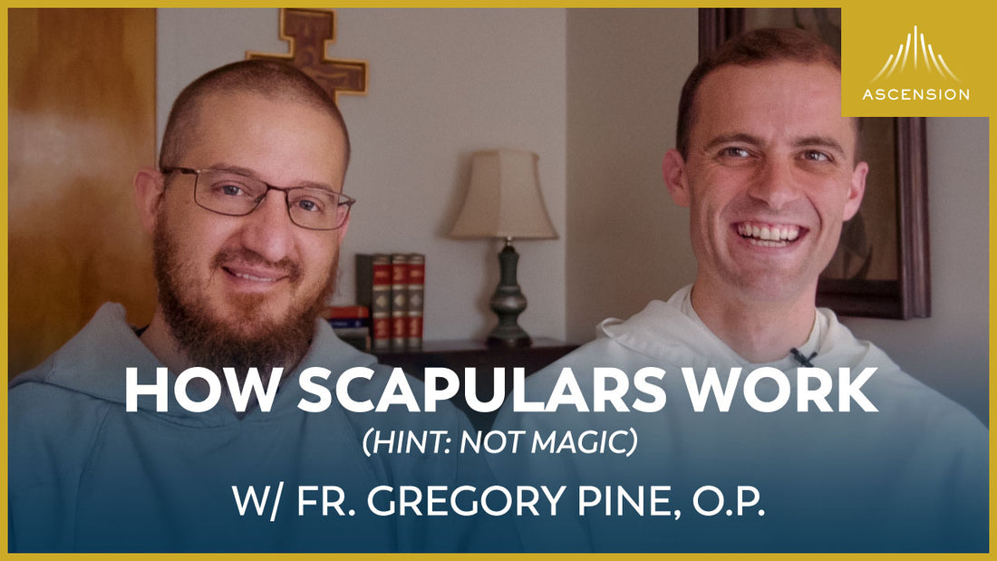 How Scapulars Work (Hint: Not Magic)