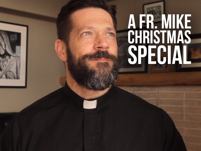 A Fr. Mike Christmas Special on the Role of Duty in It's a Wonderful Life