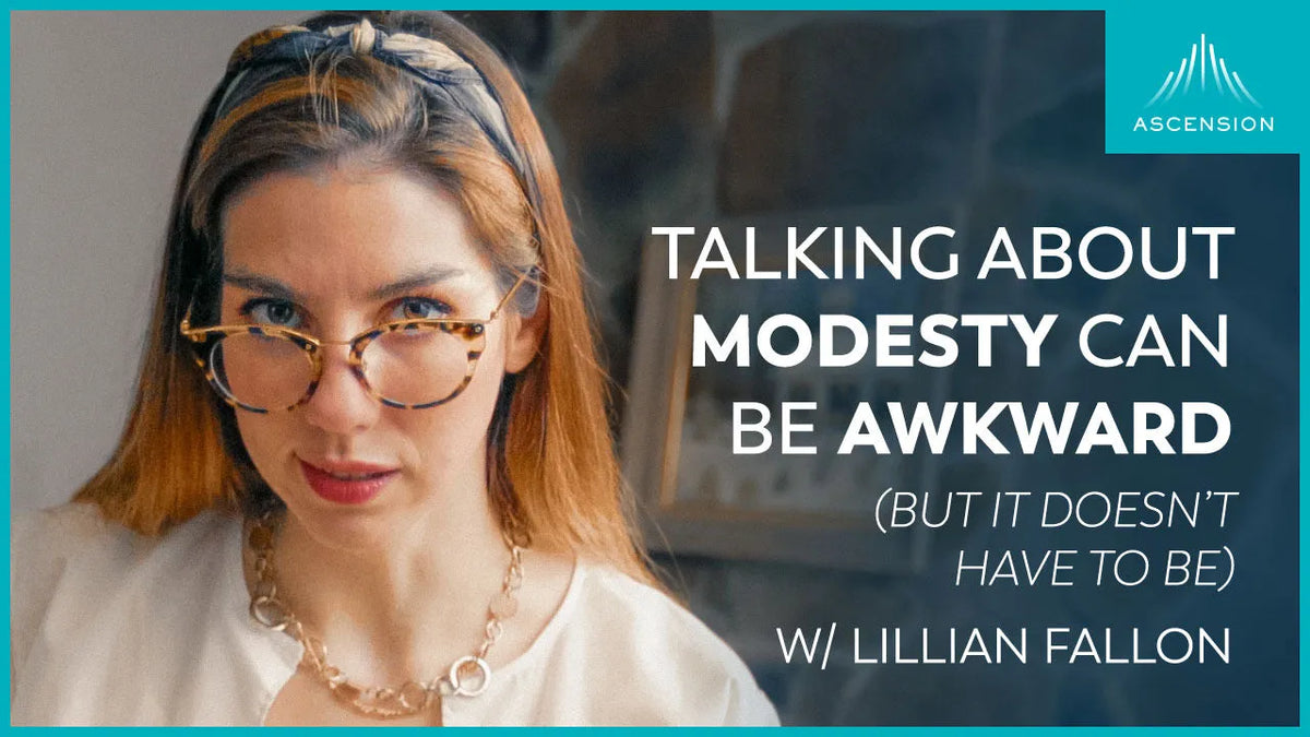 Let’s Have A New Modesty Conversation (feat. Lillian Fallon)