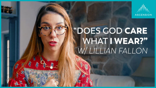 Is Fashion Always Vain? Can Catholics Have a Personal Style? (feat. Lillian Fallon)