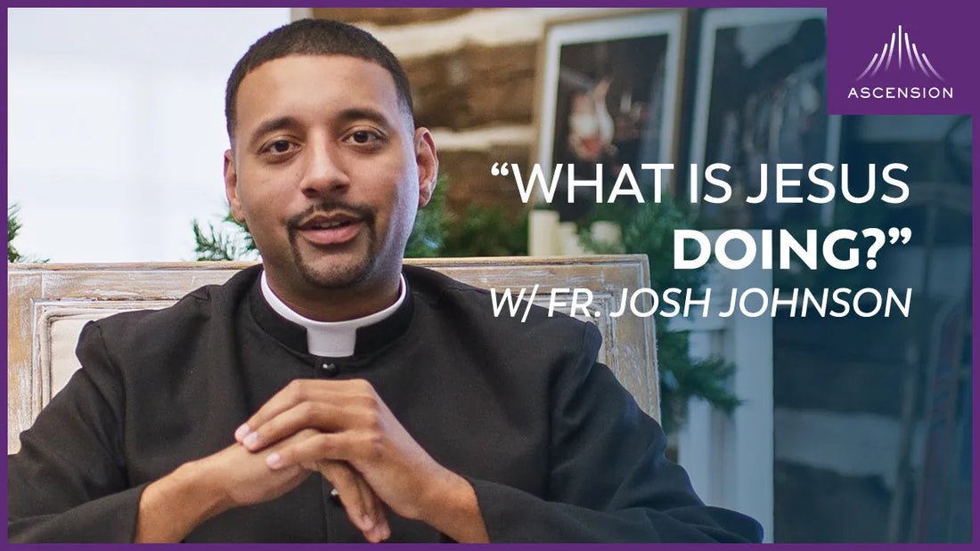 “How to Hear the Father’s Voice” | Second Week of Advent (Year A) (feat. Fr. Josh Johnson)