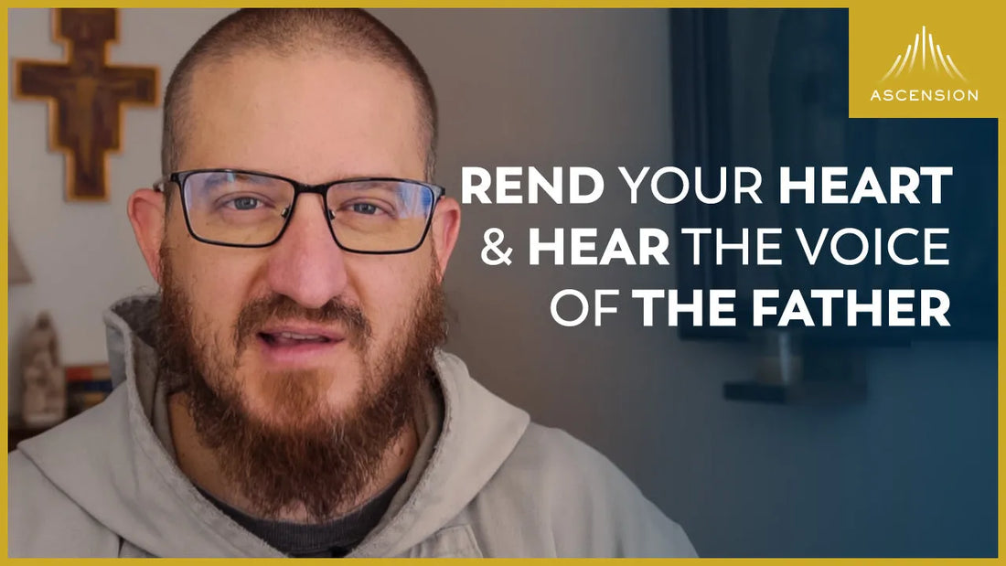 Rending Our Hearts Through Prayer, Fasting, and Almsgiving