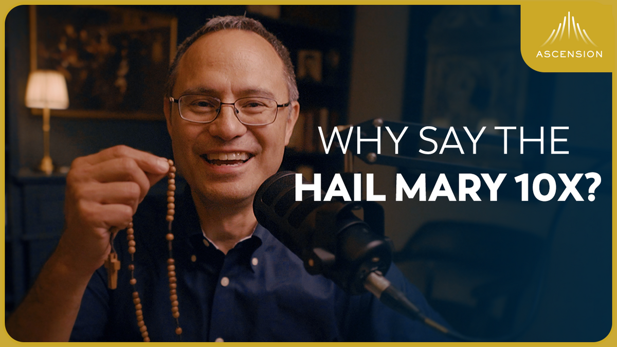 Why Catholics Repeat the Hail Mary