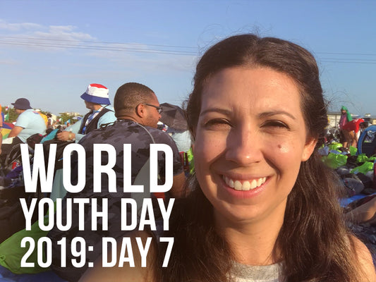 World Youth Day 2019: All Good Things (Last Day)