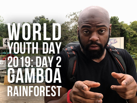 World Youth Day 2019: Day 2 Gamboa Rainforest