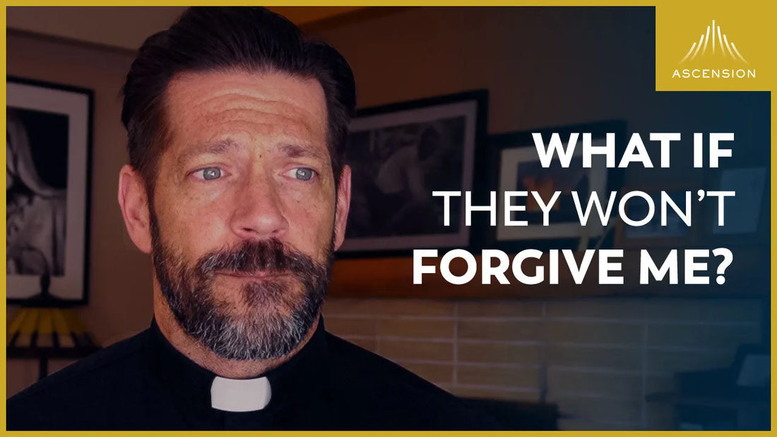 What Can You Do When Another Won’t Forgive?