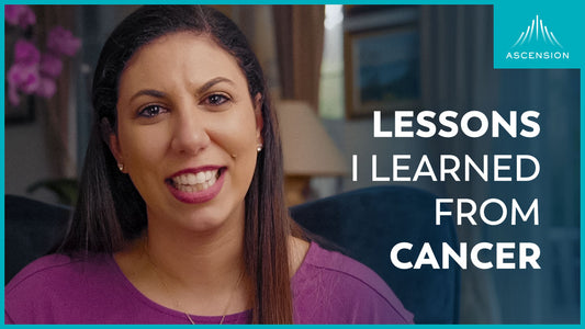 Lessons I Learned from Cancer