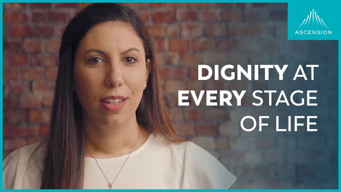 Dignity at Every Stage of Life