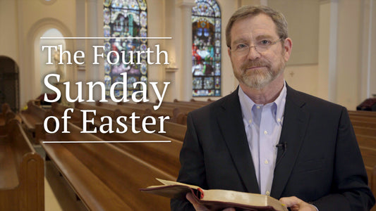 Fourth Sunday of Easter