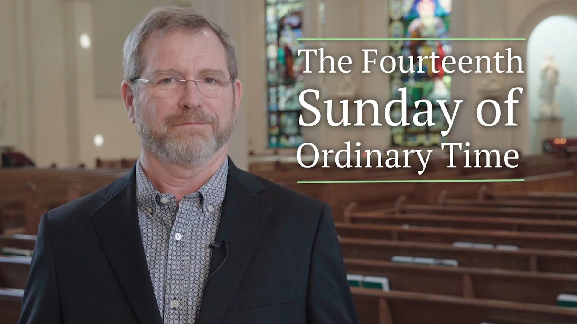 Fourteenth Sunday in Ordinary Time